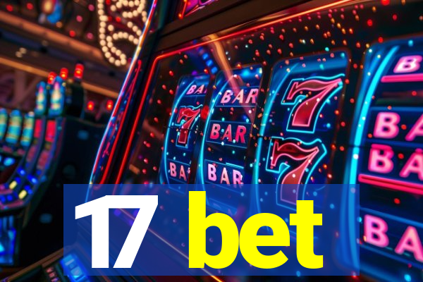 17 bet